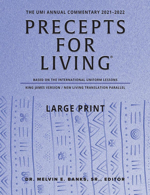 Precepts For Living: The UMI Annual Bible Commentary 20212022Large Print,Used