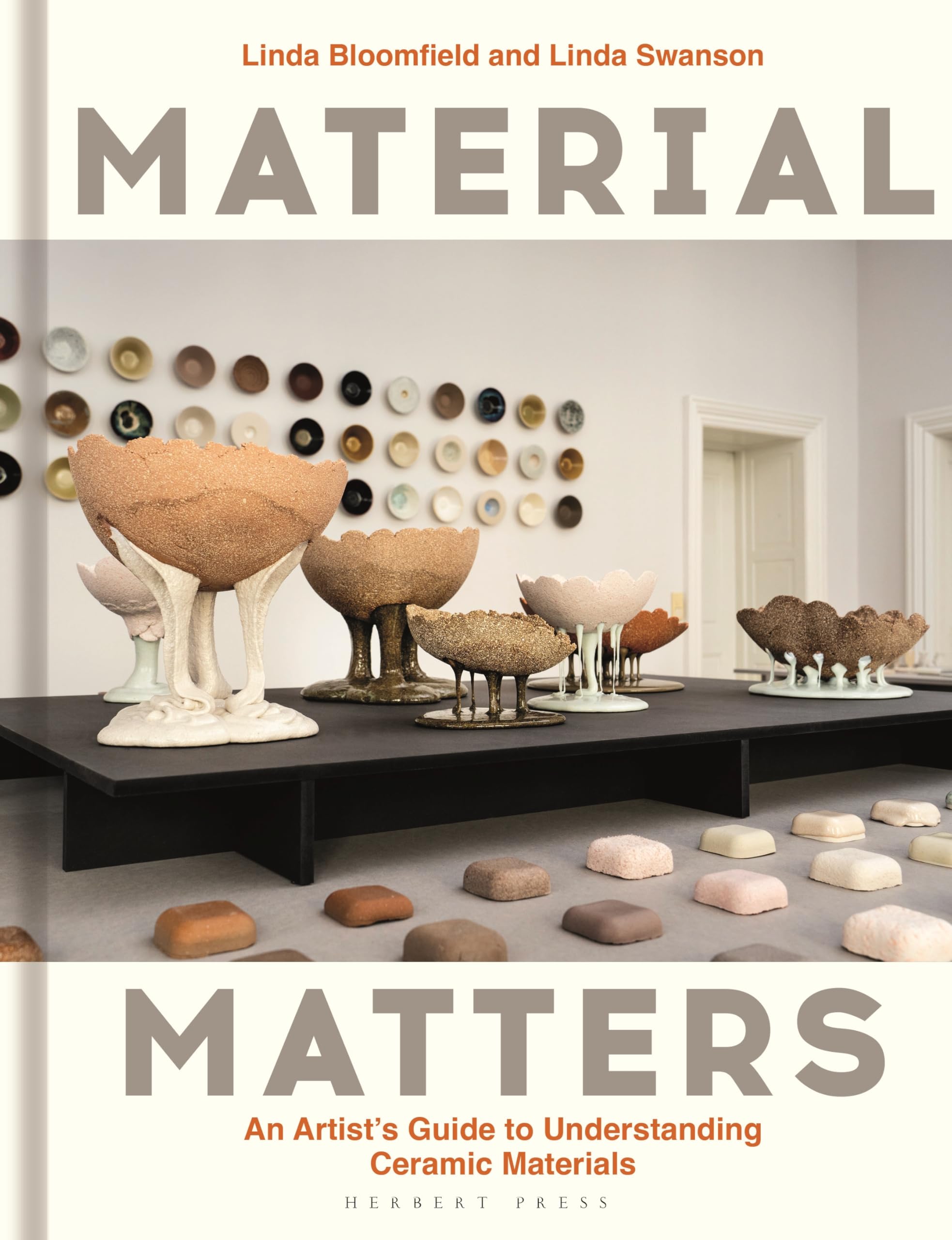 Material Matters: An ArtistS Guide To Understanding Ceramic Materials