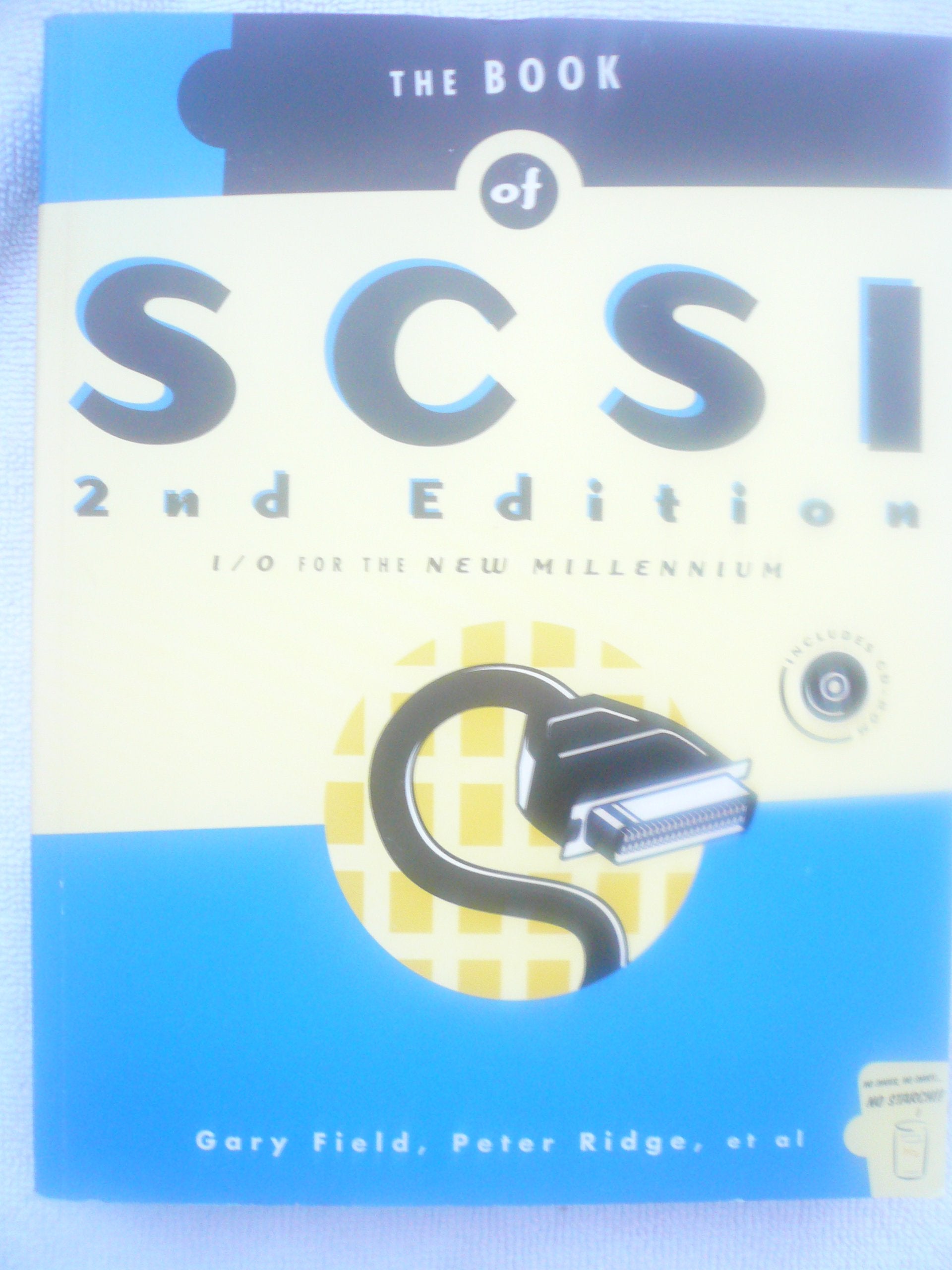The Book of SCSI, 2nd Edition: I/O for the New Millennium,Used