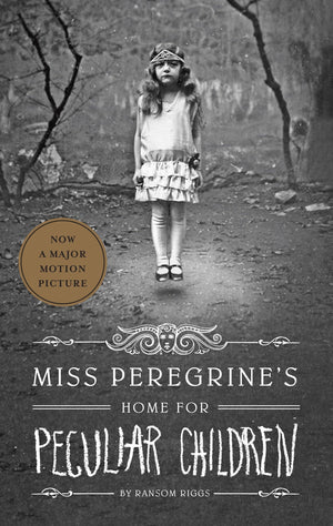 Miss Peregrine s Home for Peculiar Children (Miss Peregrine s Peculiar Children)