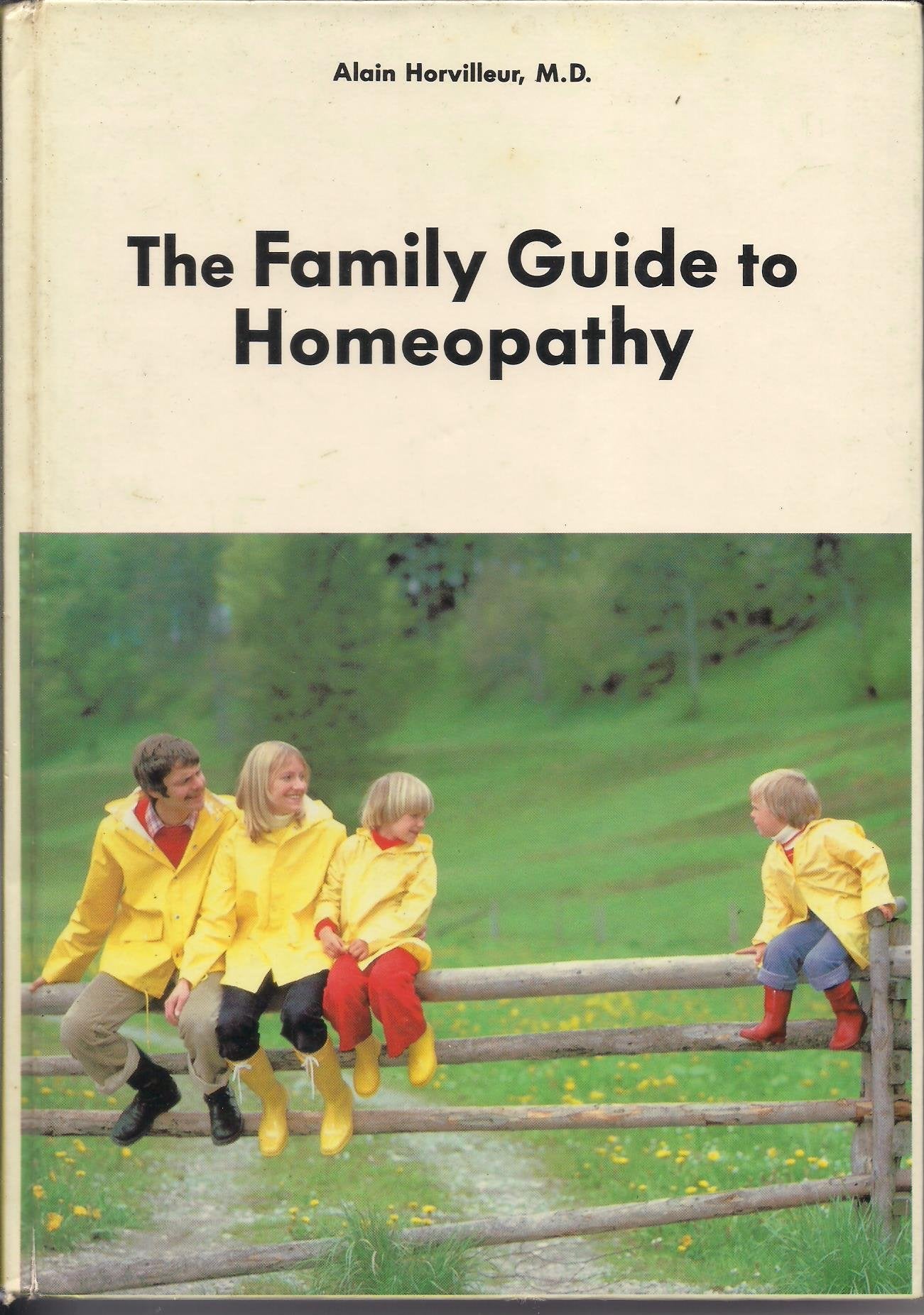 The Family Guide to Homeopathy,Used