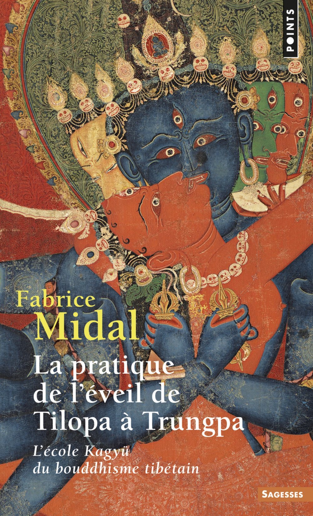 La Pratique de l'veil de Tilopa  Trungpa. L'cole Kagy du bouddhisme tibtain,New
