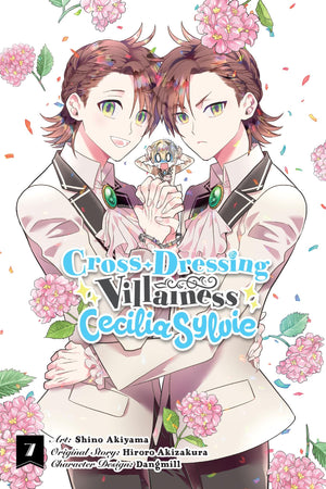 CrossDressing Villainess Cecilia Sylvie, Vol. 7 (Manga) (Volume 7)