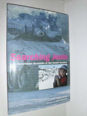 Searching Jenin: Eyewitness Accounts of the Israeli Invasion 2002,Used