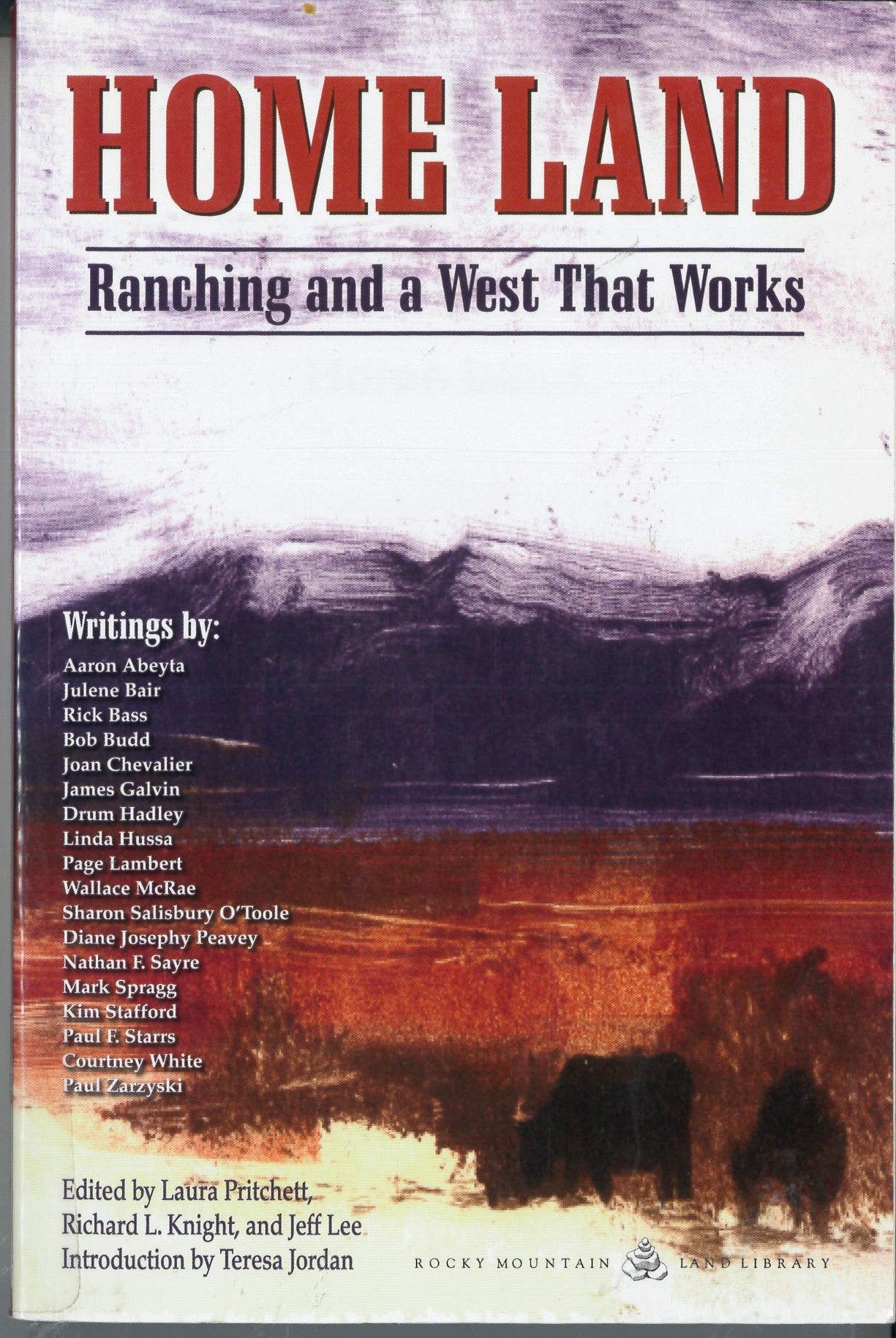 Home Land: Ranching and a West That Works,Used