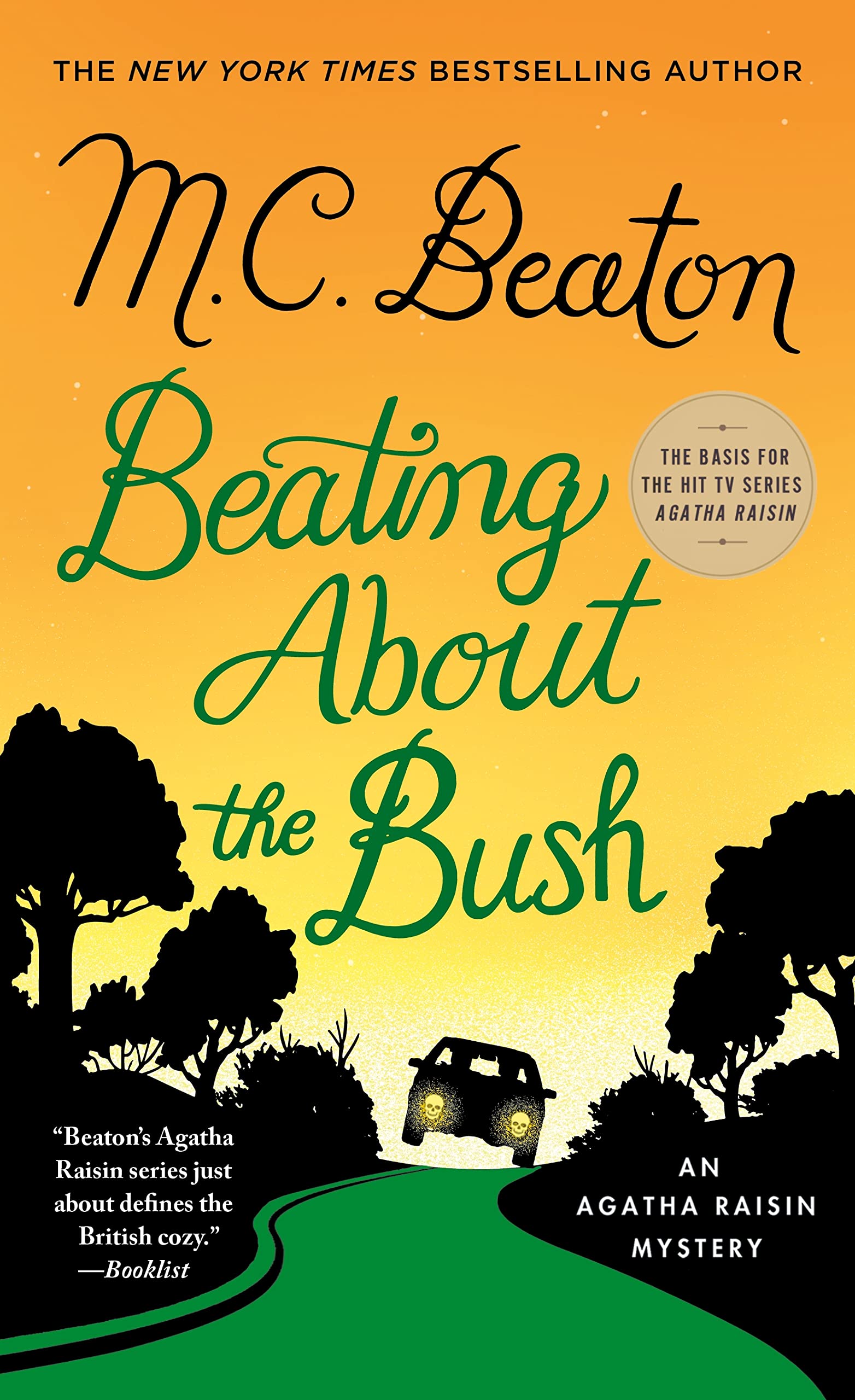 Beating About the Bush: An Agatha Raisin Mystery (Agatha Raisin Mysteries, 30),New
