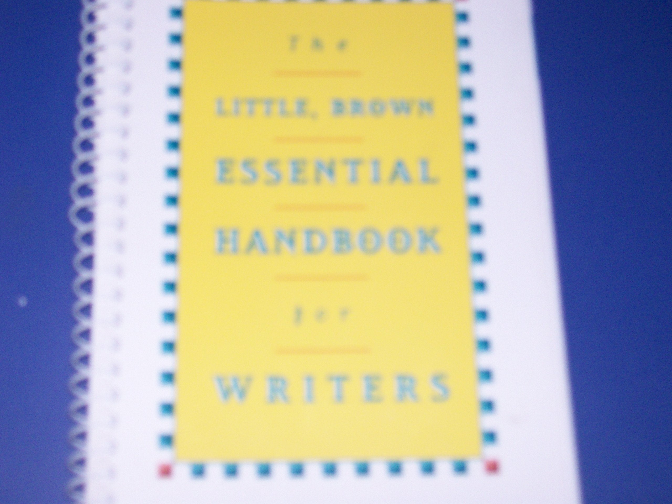 The Little, Brown Essential Handbook For Writers,Used
