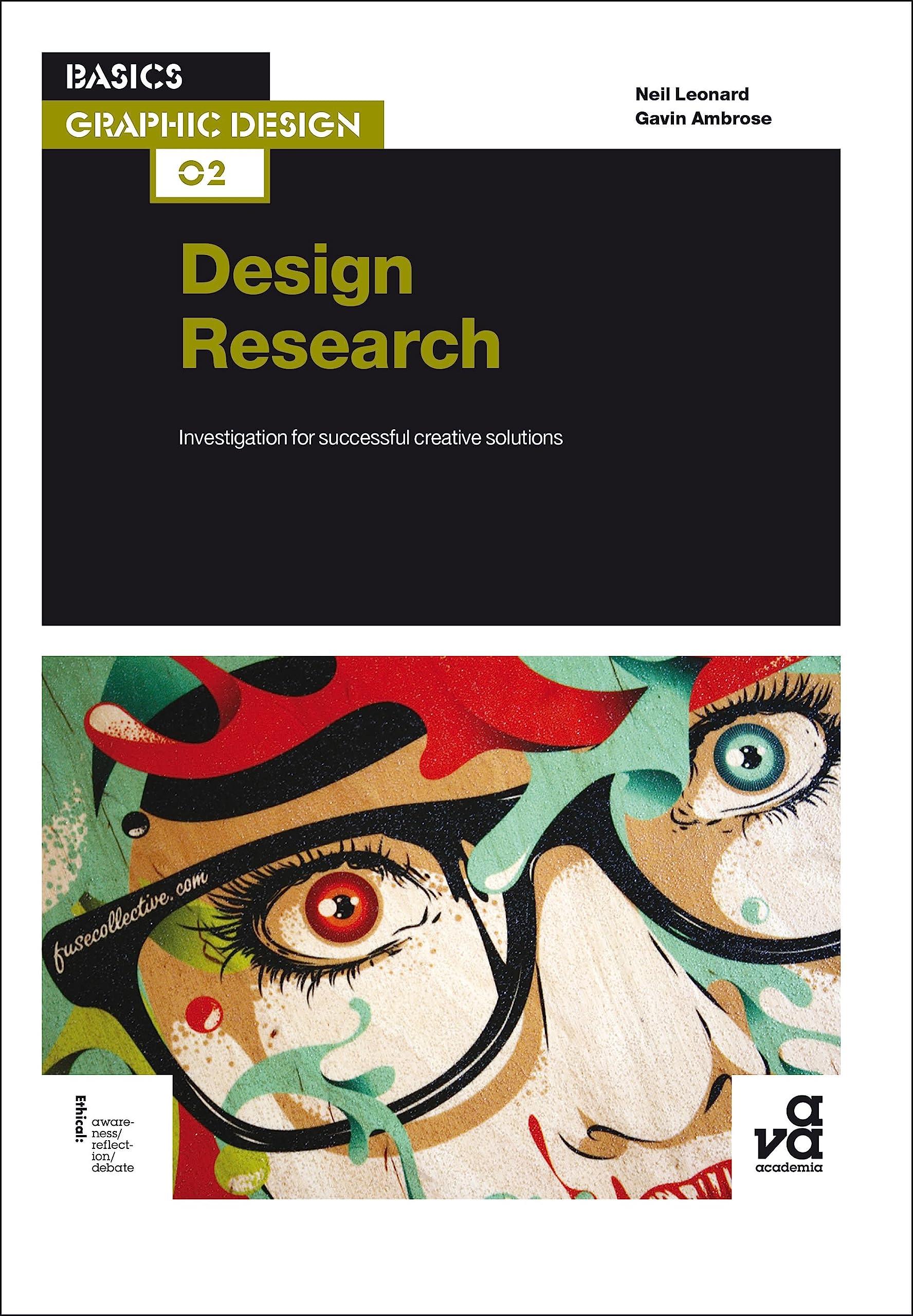 Basics Graphic Design 02: Design Research: Investigation For Successful Creative Solutions