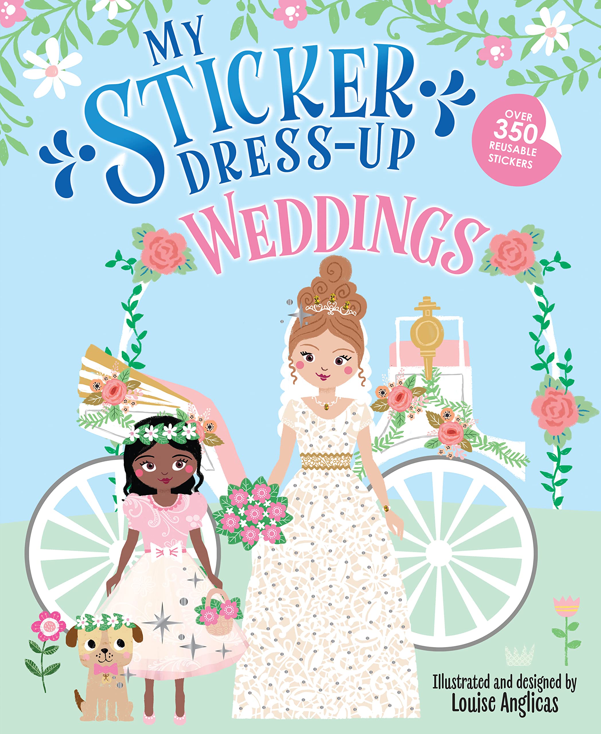 My Sticker Dressup: Weddings: Awesome Activity Book With 350+ Stickers For Unlimited Possibilities!,New