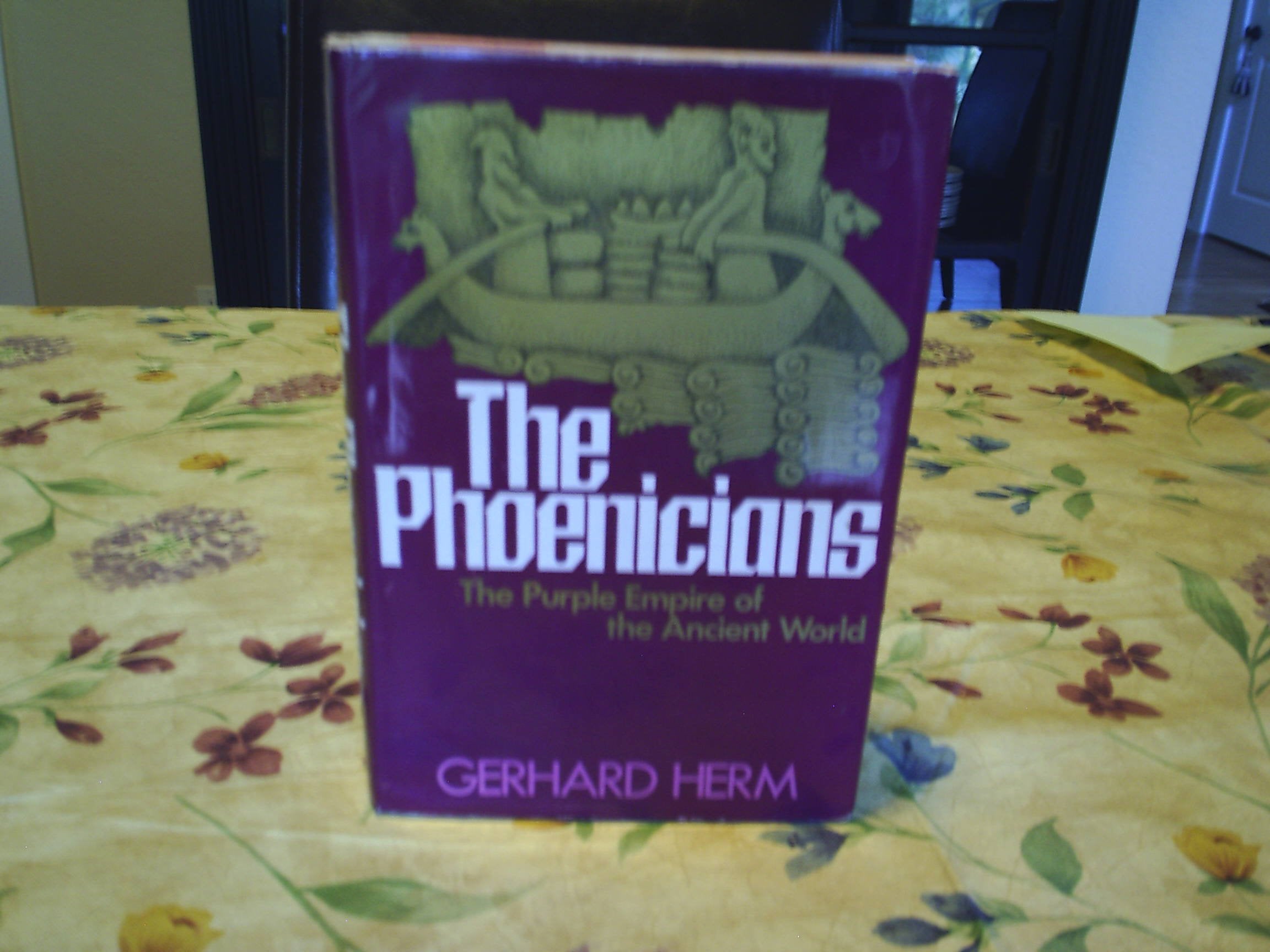 The Phoenicians: The Purple Empire of the ancient world,Used