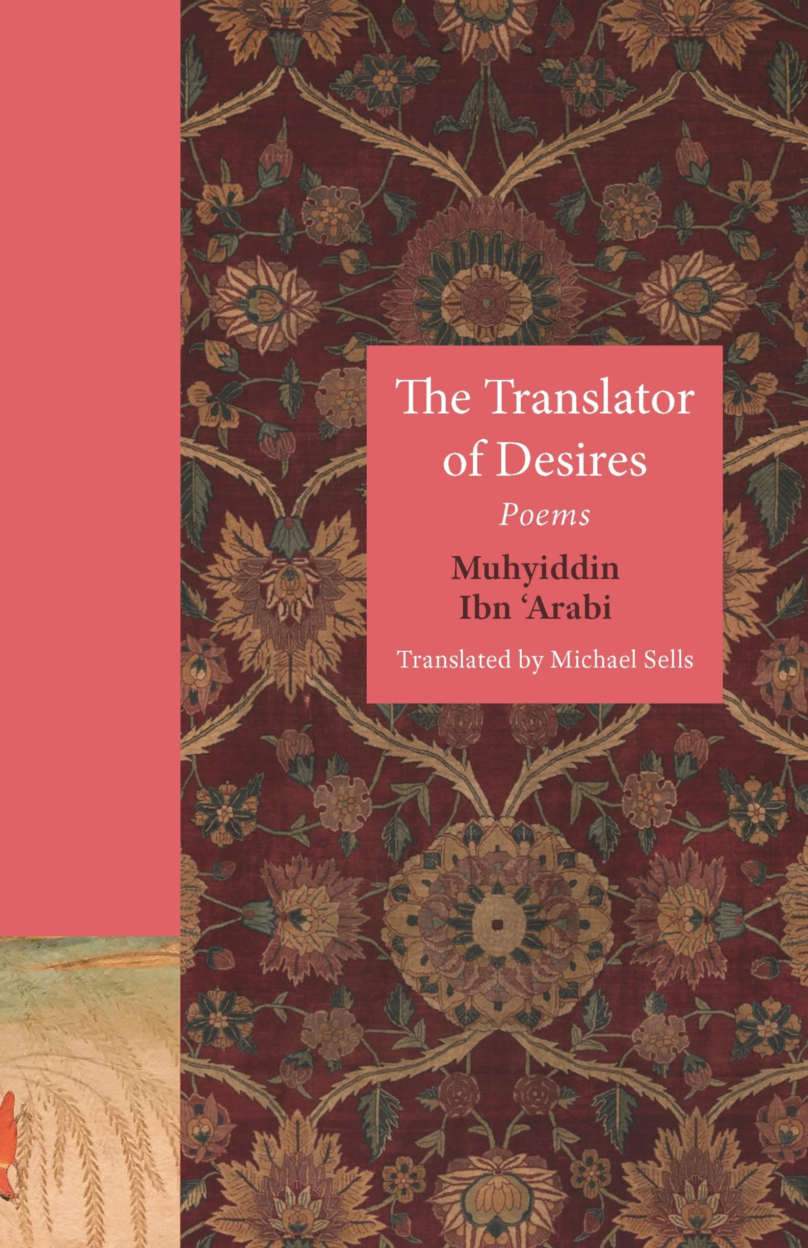 The Translator Of Desires: Poems (The Lockert Library Of Poetry In Translation)