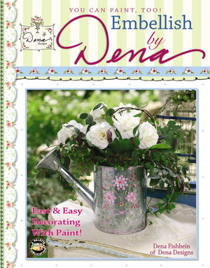Embellish by Dena You Can Paint, Too! (Leisure Arts #22592),Used