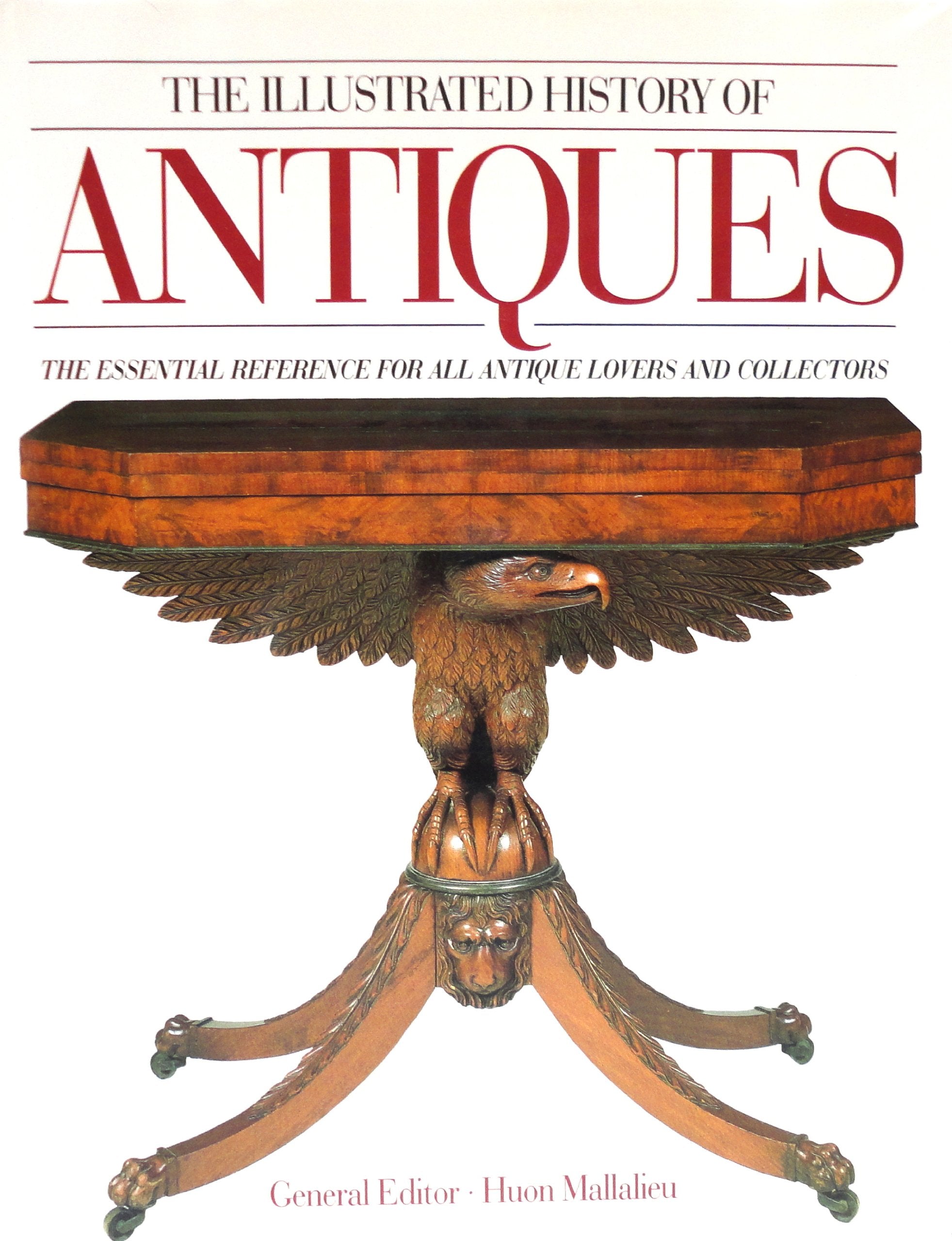 The Illustrated History of Antiques,Used