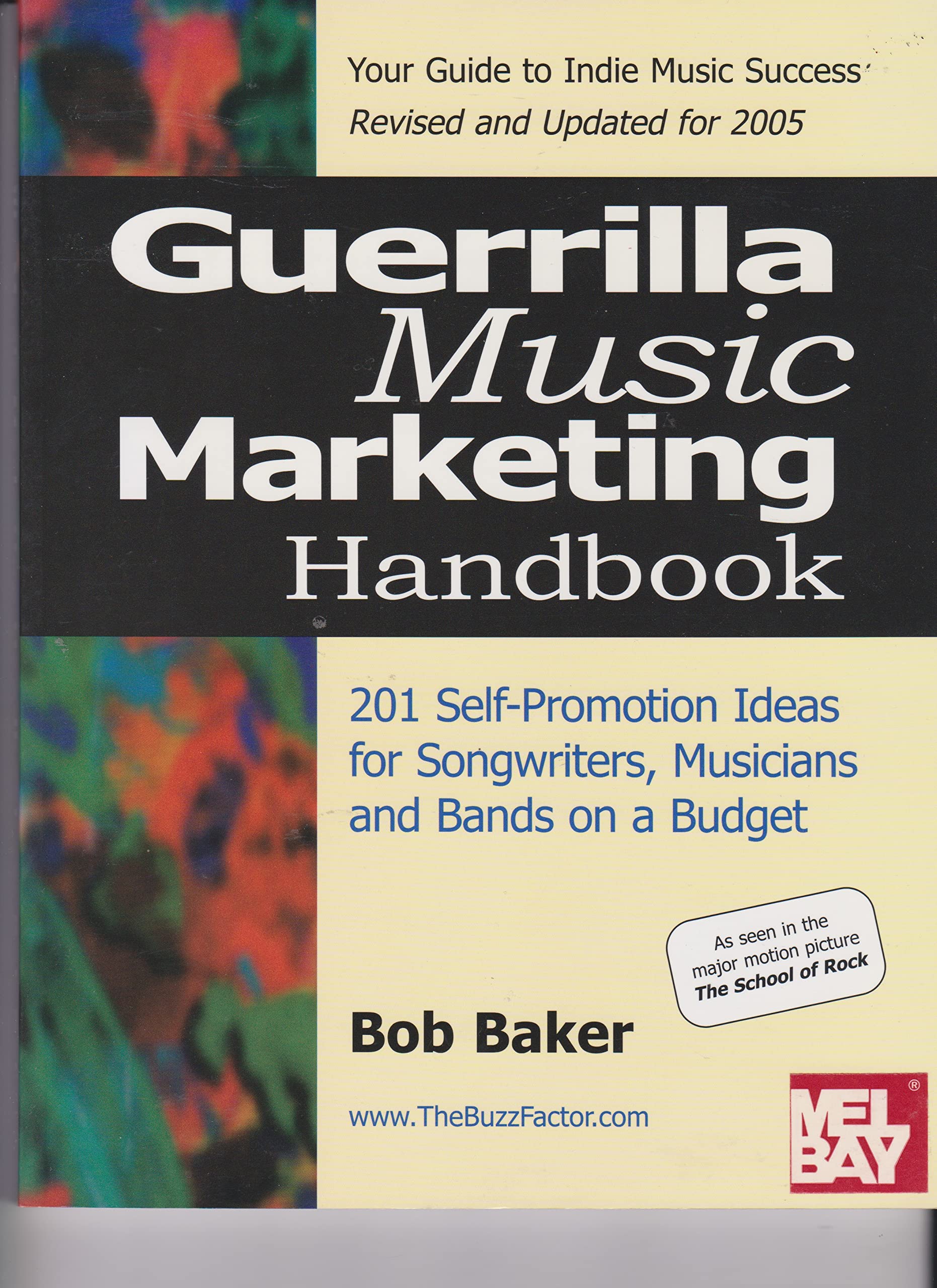 Guerrilla Music Marketing Handbook: 201 SelfPromotion Ideas for Songwriters, Musicians & Bands,Used