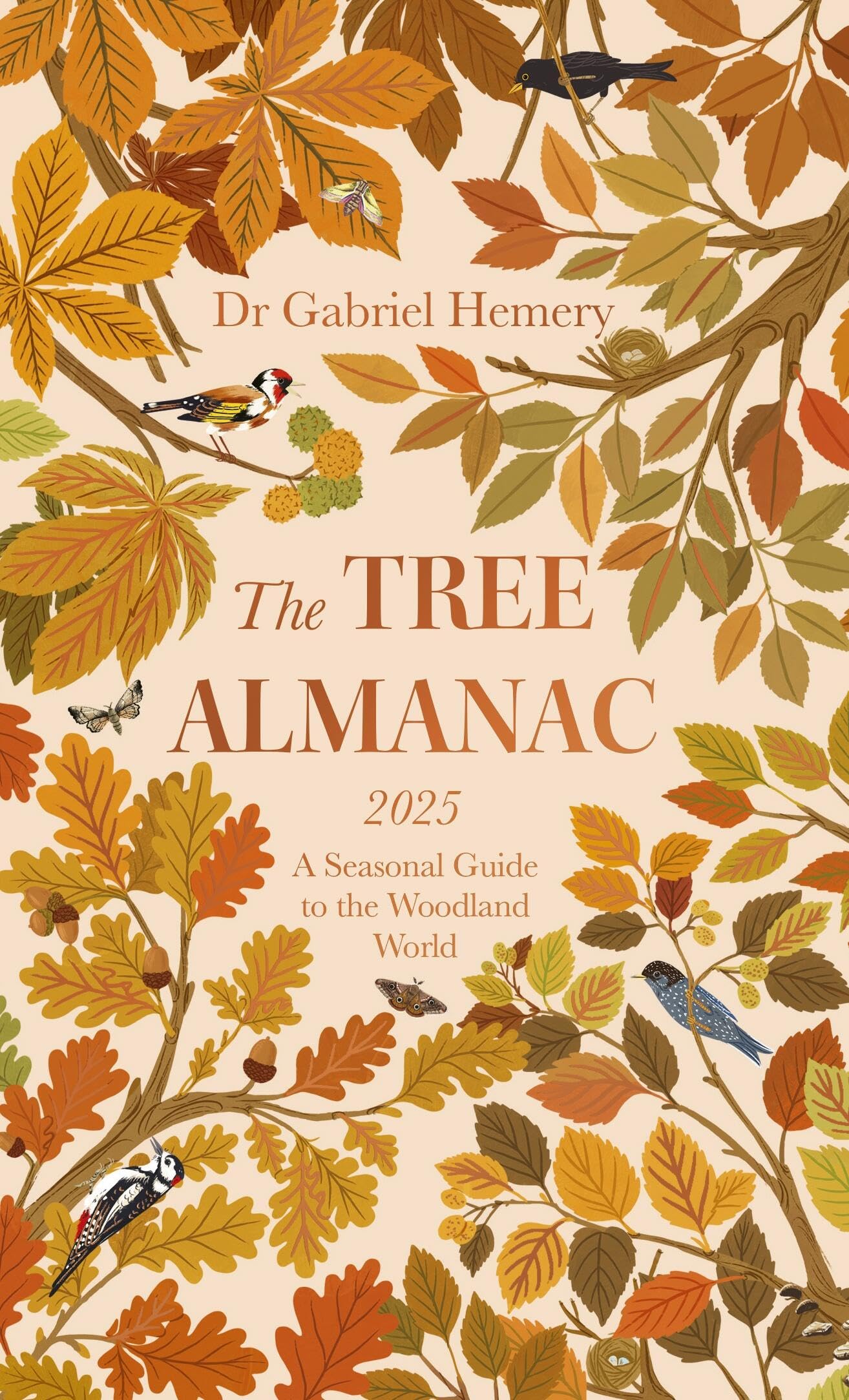 The Tree Almanac 2025: A Seasonal Guide To Understanding The Woodland World