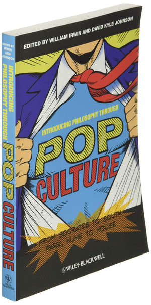 Introducing Philosophy Through Pop Culture