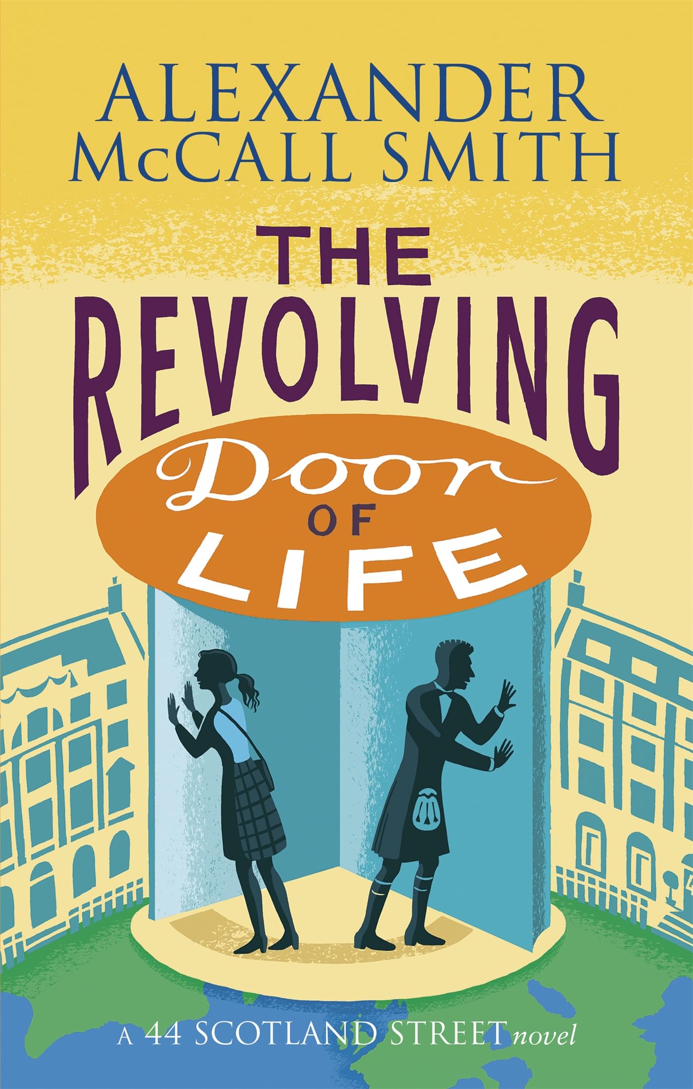 The Revolving Door of Life (44 Scotland Street) [Paperback] [Jan 01, 2012] NA,Used