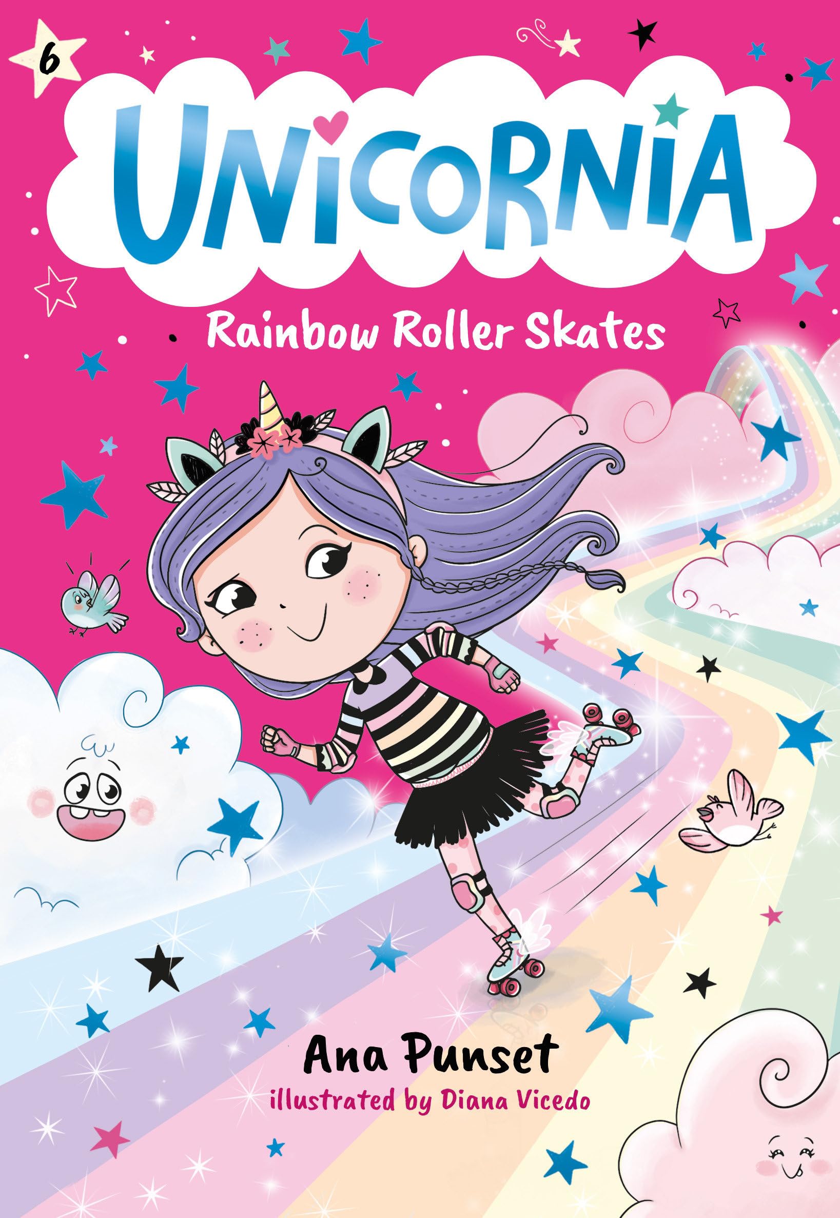 Unicornia: Rainbow Roller Skates: (A Magical Chapter Book For Kids Ages 57 About Friendship, Fun, And RainbowSparkle Roller Sk