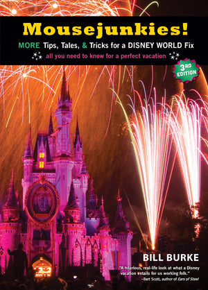 Mousejunkies!: More Tips, Tales, and Tricks for a Disney World Fix: All You Need to Know for a Perfect Vacation (Travelers' Tale,Used