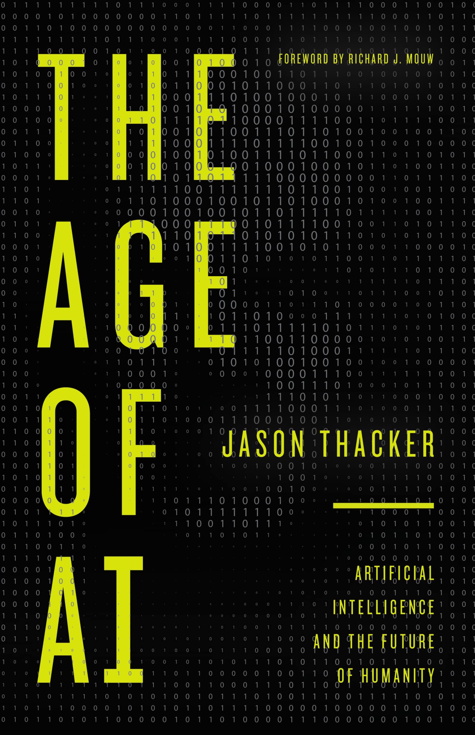 The Age of AI: Artificial Intelligence and the Future of Humanity,Used