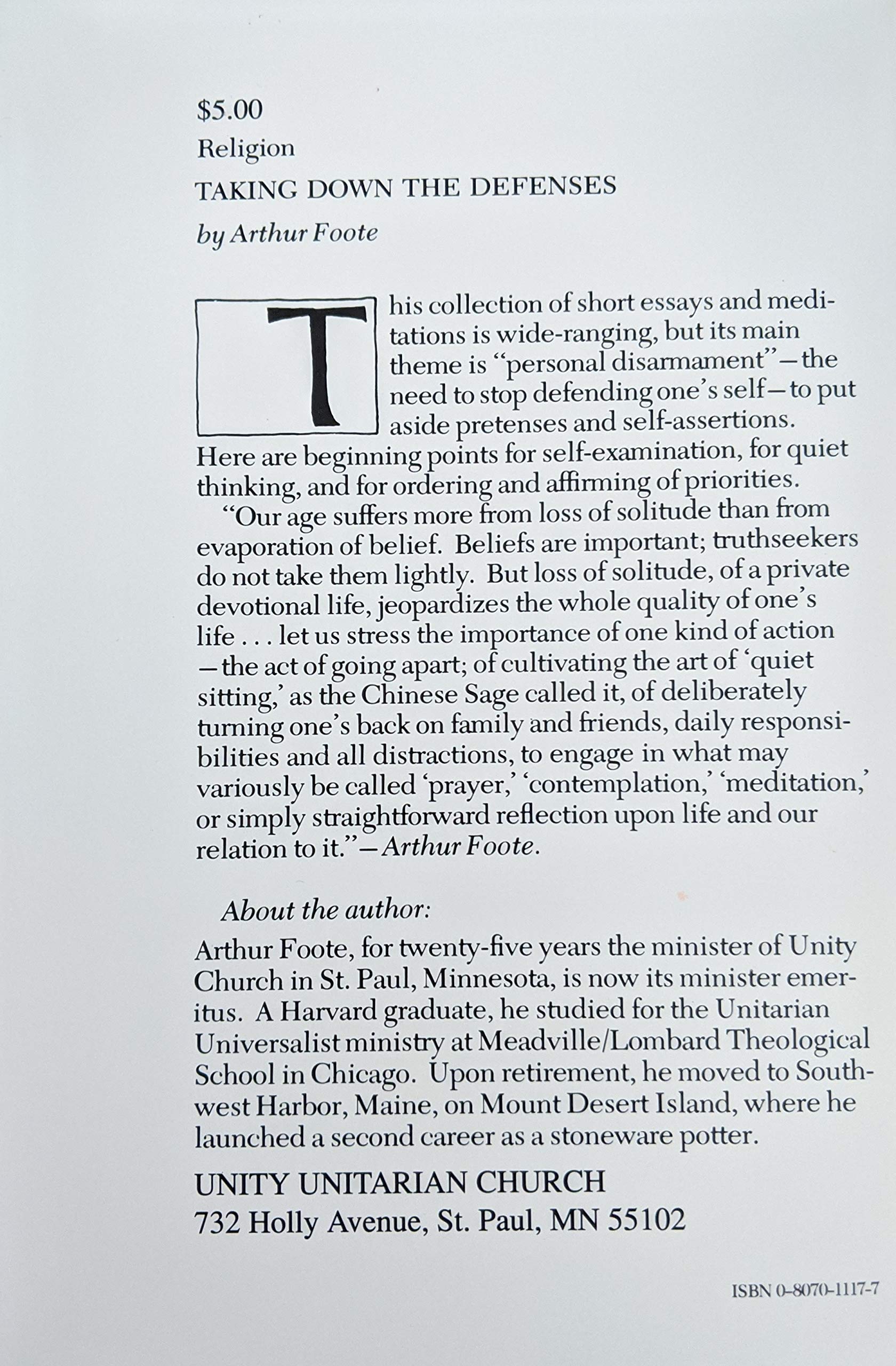 Taking Down the Defenses: A Collection of One Hundred Brief Essays and Meditations (Beacon Paperback Series, Vol. 541),Used