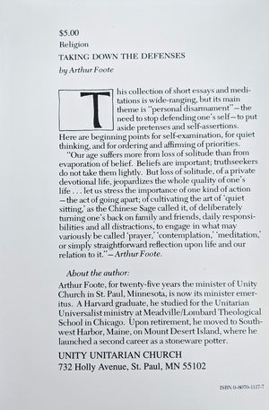 Taking Down the Defenses: A Collection of One Hundred Brief Essays and Meditations (Beacon Paperback Series, Vol. 541),Used