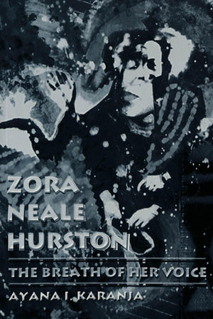 Zora Neale Hurston: The Breath of Her Voice,Used