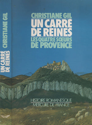 UN CARRE DE REINES OU LES QUATRE SOEURS DE PROVENCE,Used