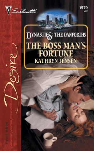 The Boss Man's Fortune (Dynasties: The Danforths) (Silhouette Desire),Used