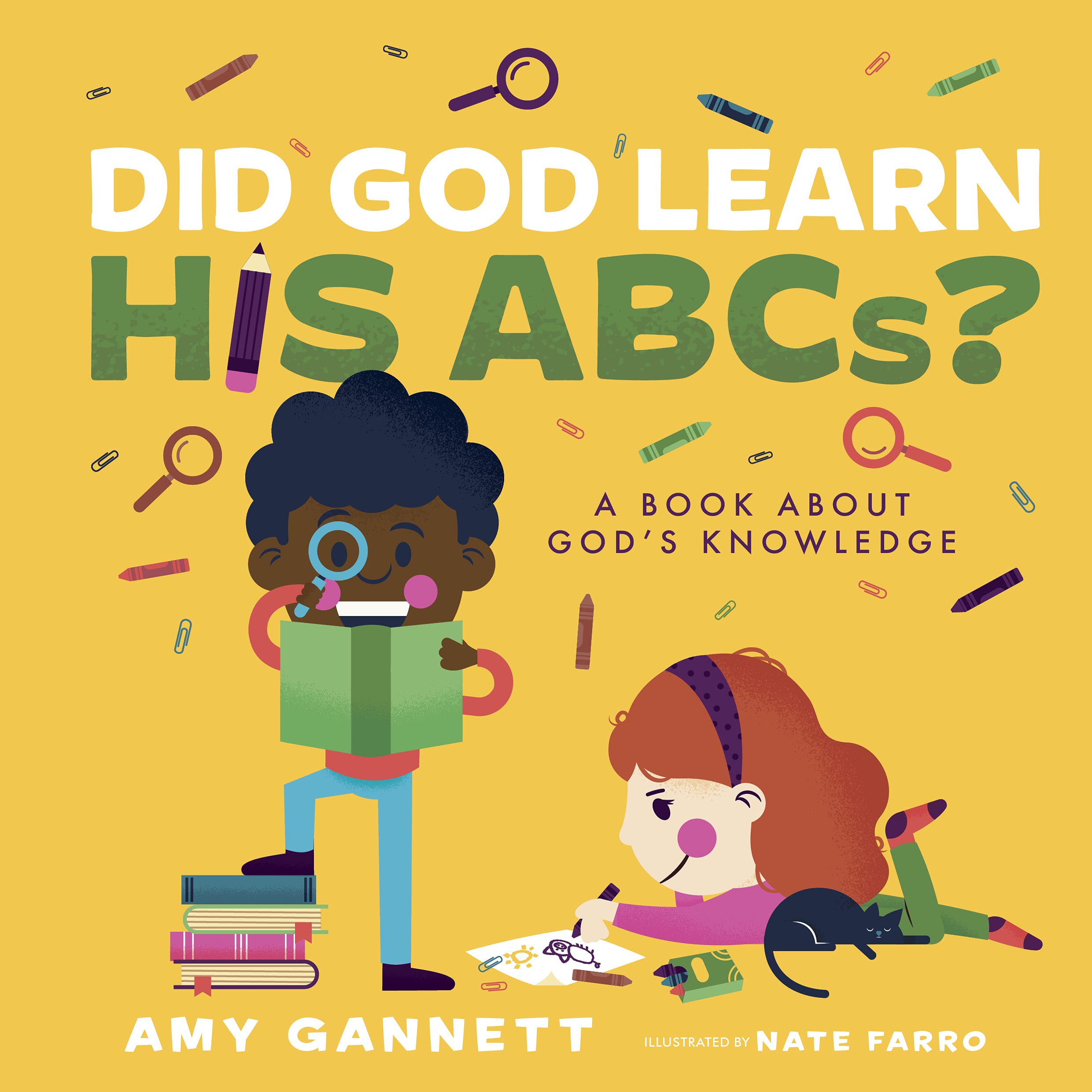 Did God Learn His ABCs?: A Book About Gods Knowledge (Tiny Theologians),Used