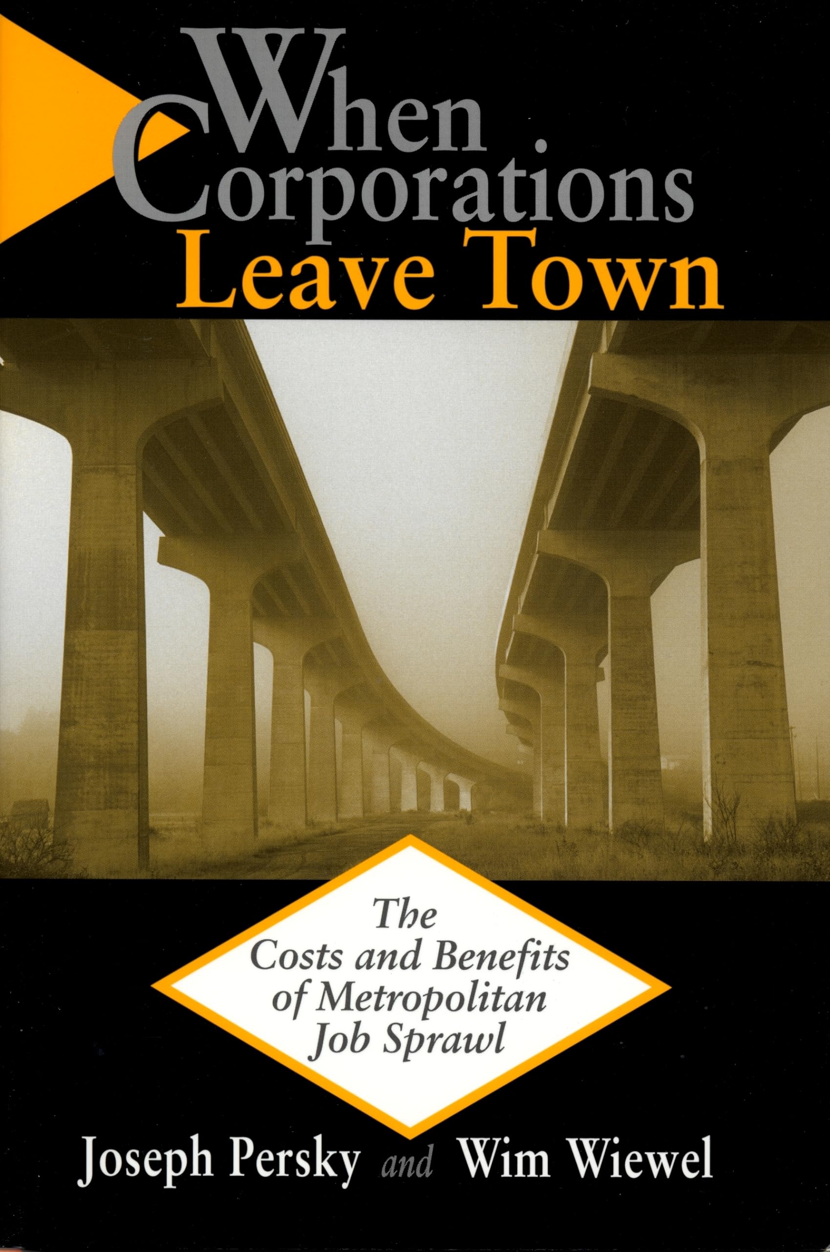 When Corporations Leave Town: The Costs And Benefits Of Metropolitan Job Sprawl,Used