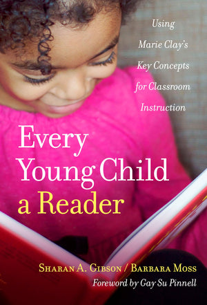 Every Young Child A Reader: Using Marie Clay'S Key Concepts For Classroom Instruction (Language And Literacy Series),Used