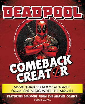 Deadpool Comeback Creator: More Than 150,000 Retorts from the Merc with the Mouth,Used