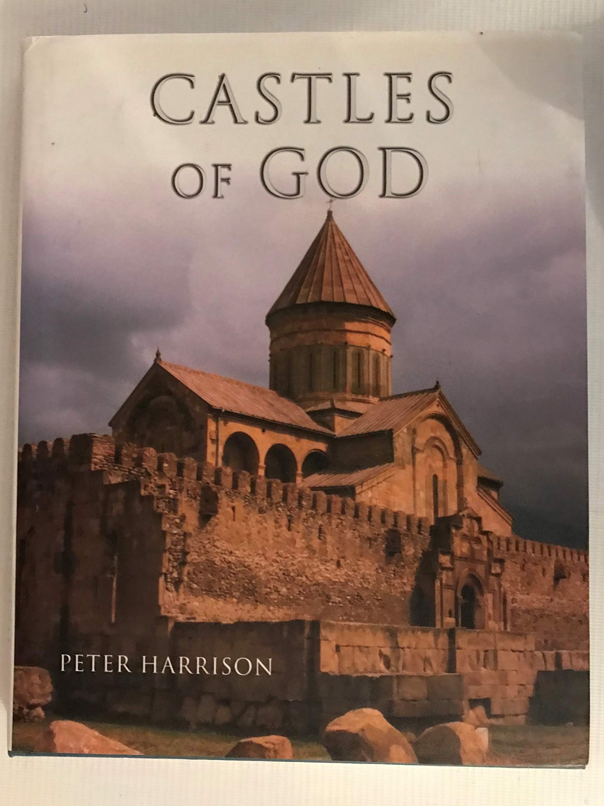 Castles of God: Fortified Religious Buildings of the World,Used