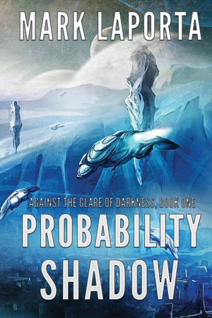 Probability Shadow (Against the Glare of Darkness),Used