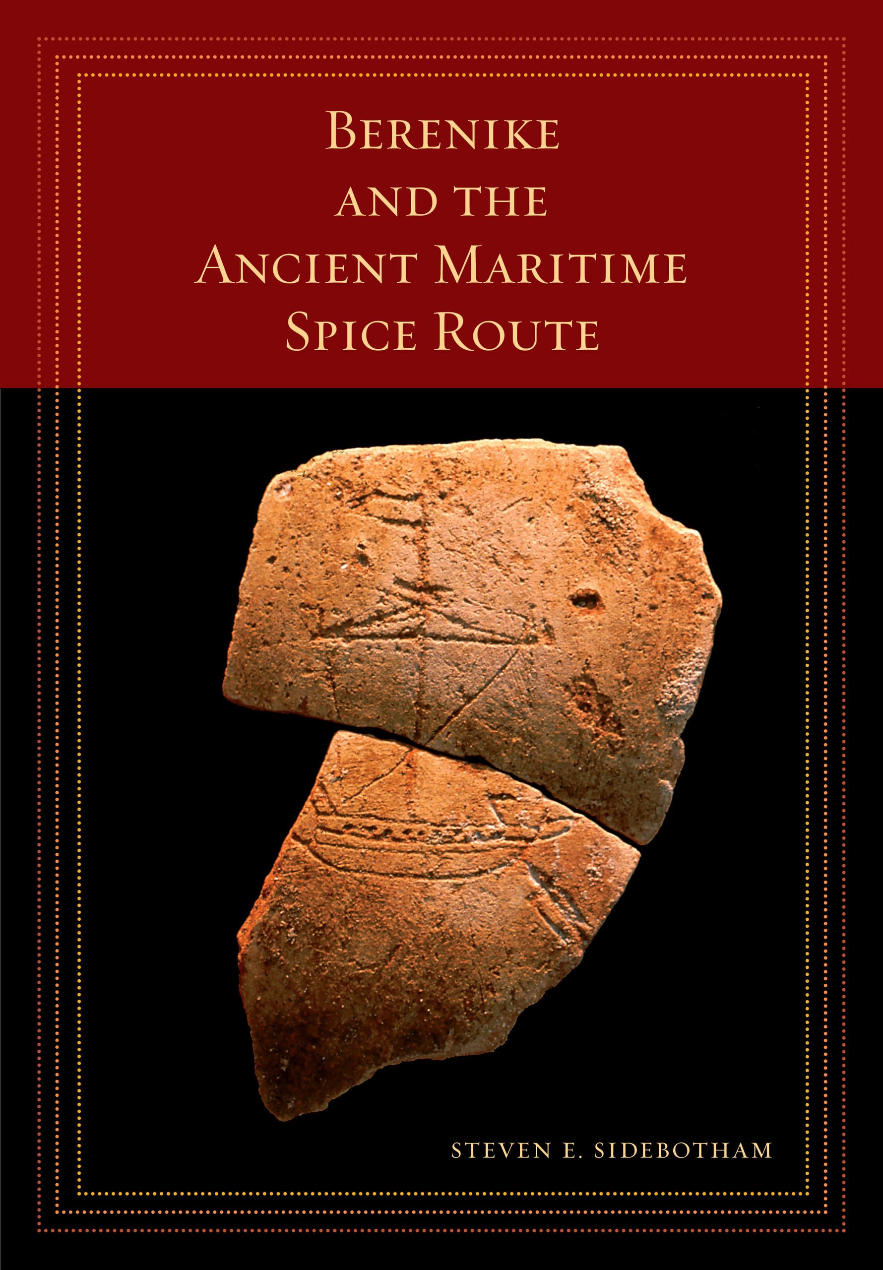 Berenike and the Ancient Maritime Spice Route (Volume 18),Used