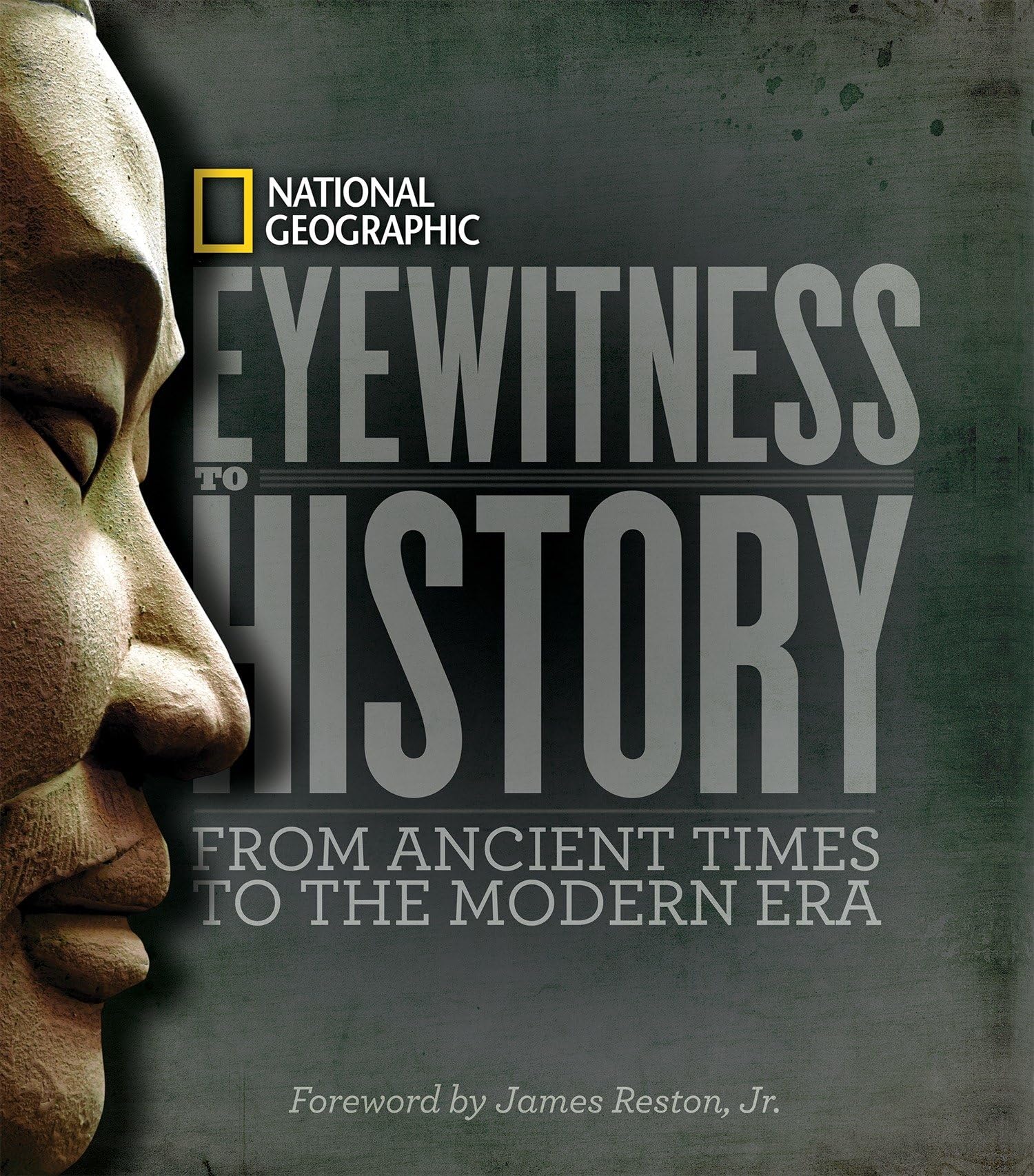 Eyewitness to History: From Ancient Times to the Modern Era,Used