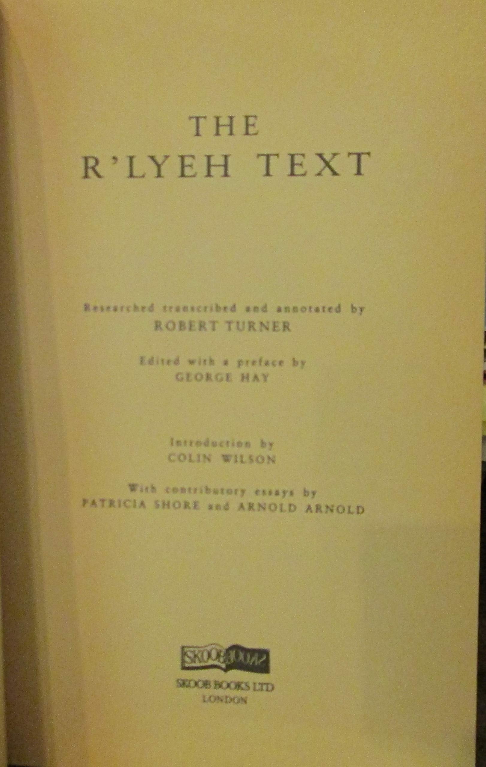 The R'Lyeh Text: Hidden Leaves from the Necronomicon (Skoob Esoterica),Used