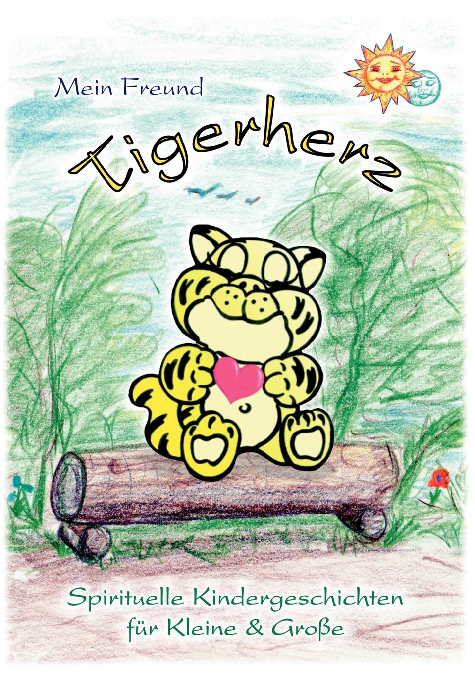 Mein Freund Tigerherz: Ela Ta Sin (German Edition),Used