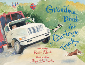 Grandma Drove the Garbage Truck,Used