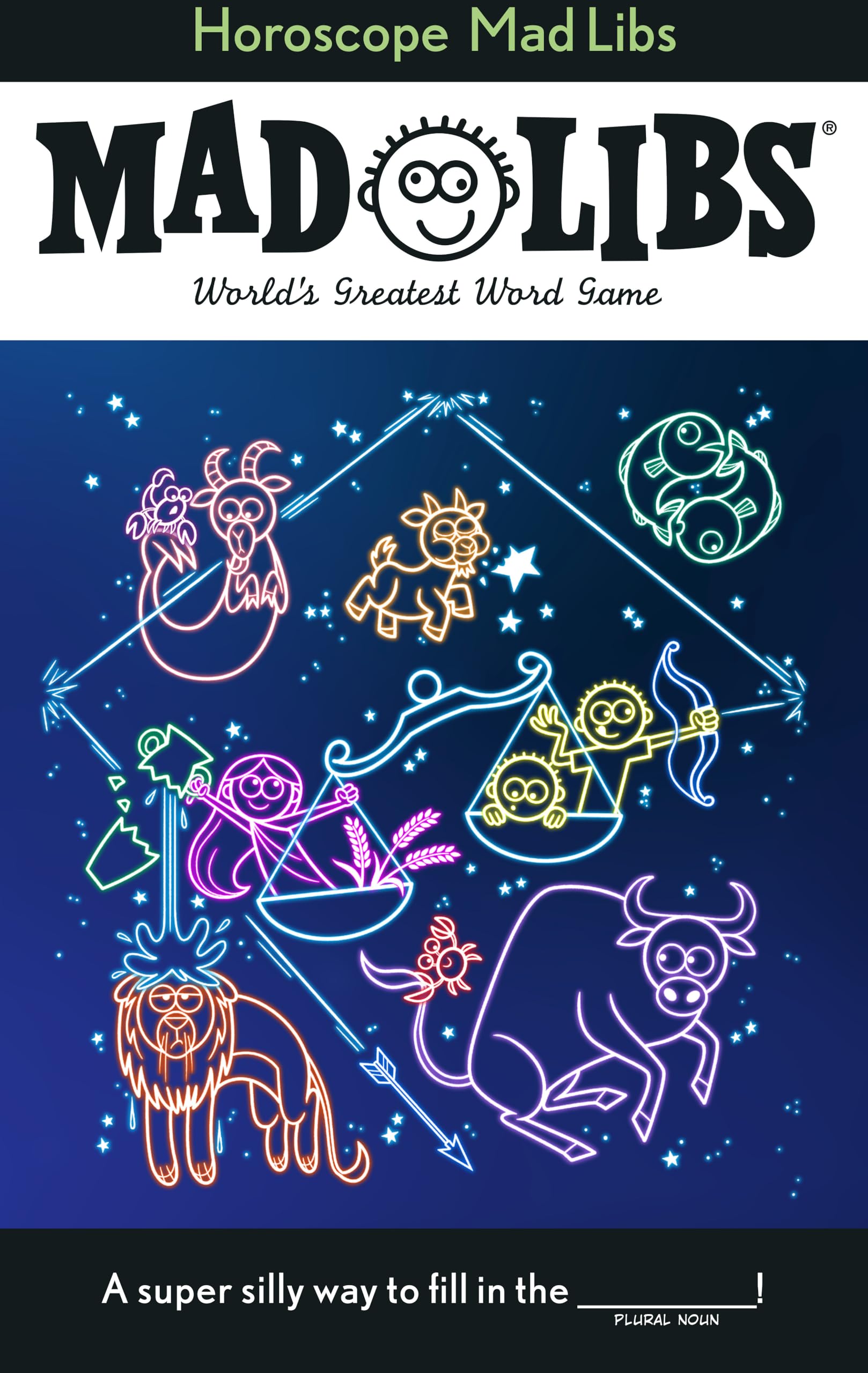 Horoscope Mad Libs: World'S Greatest Word Game
