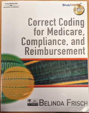 Correct Coding for Medicare, Compliance, and Reimbursement,Used
