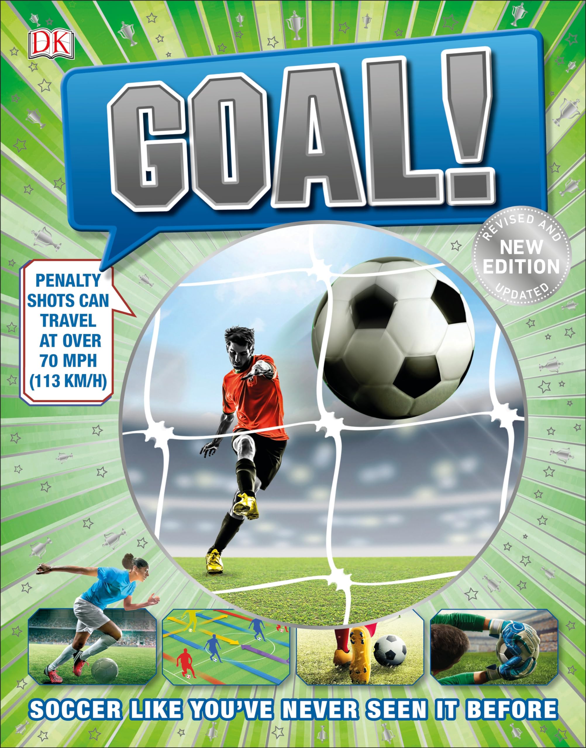 Goal!: Soccer Like You've Never Seen It Before (DK 1,000 Amazing Facts),Used