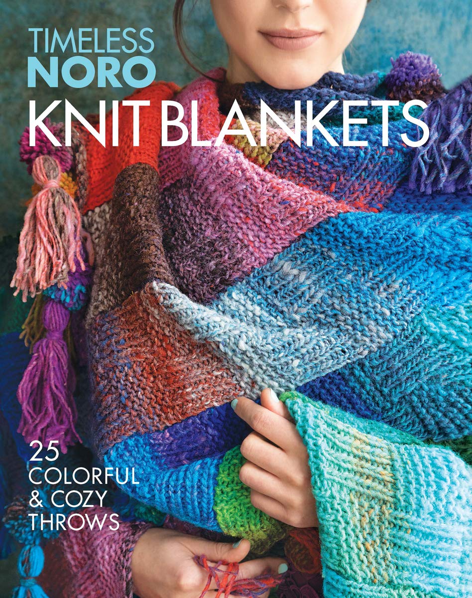 Knit Blankets: 25 Colorful & Cozy Throws (Timeless Noro),Used