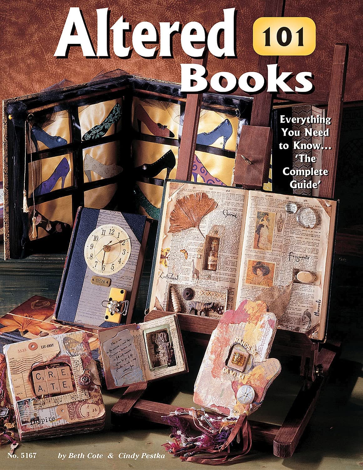Altered Books 101: Everything You Need To Know ... 'The Complete Guide' (Design Originals),Used
