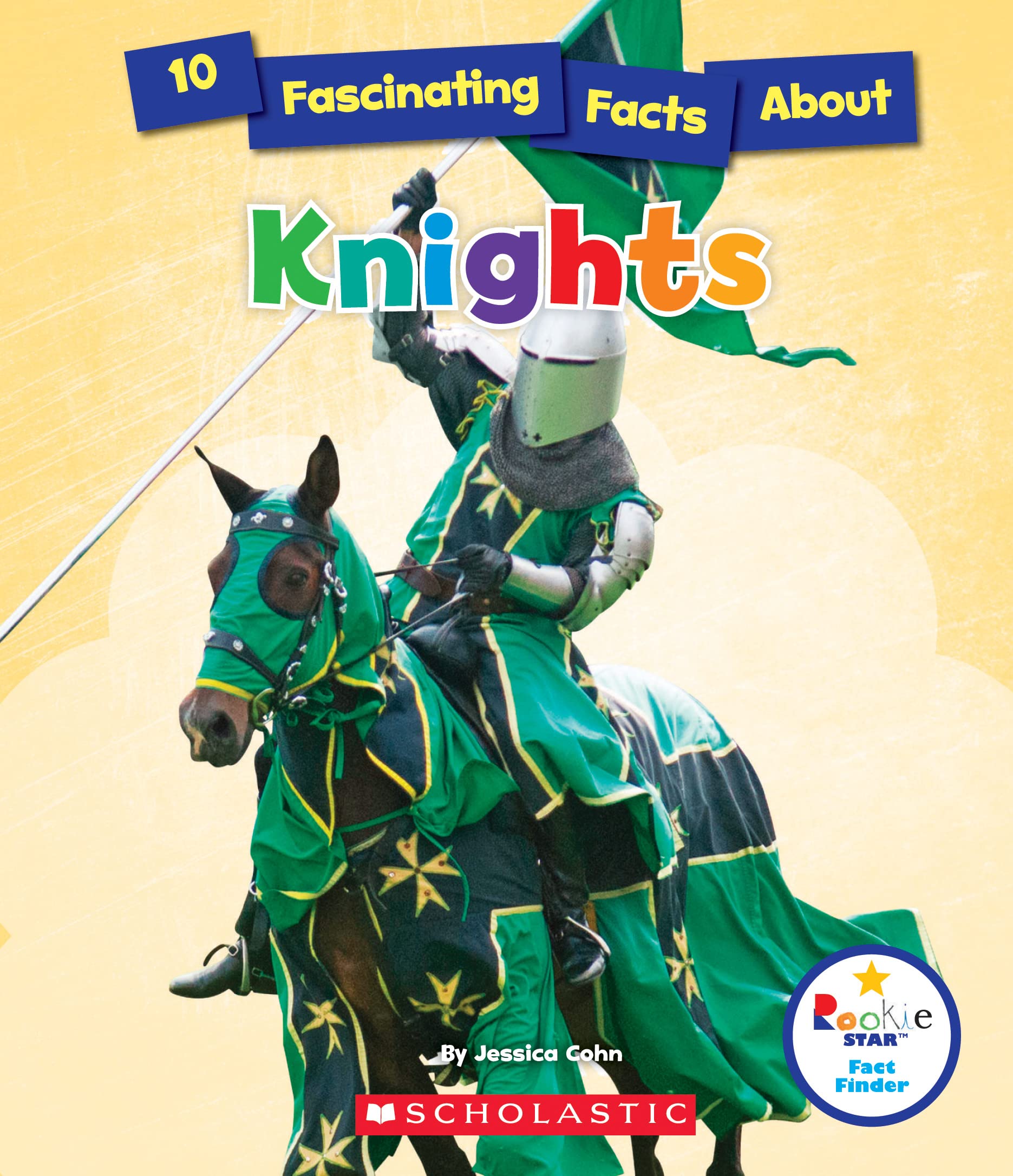 10 Fascinating Facts About Knights (Rookie Star: Fact Finder) (Library Edition),Used