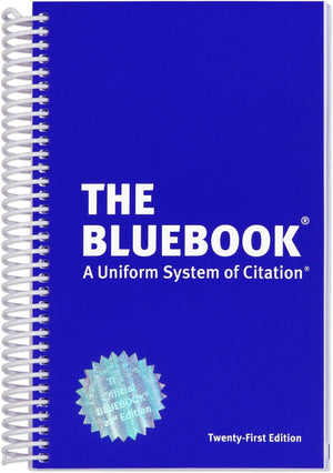 The Bluebook: A Uniform System Of Citation,New