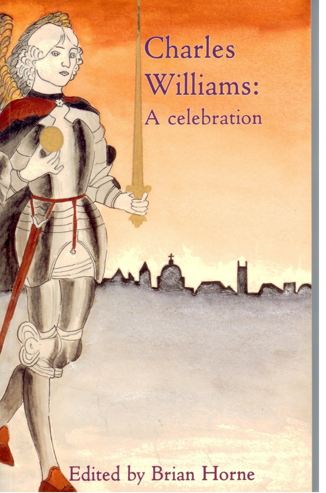 Charles Williams: A Celebration,Used