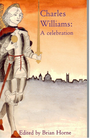 Charles Williams: A Celebration,Used