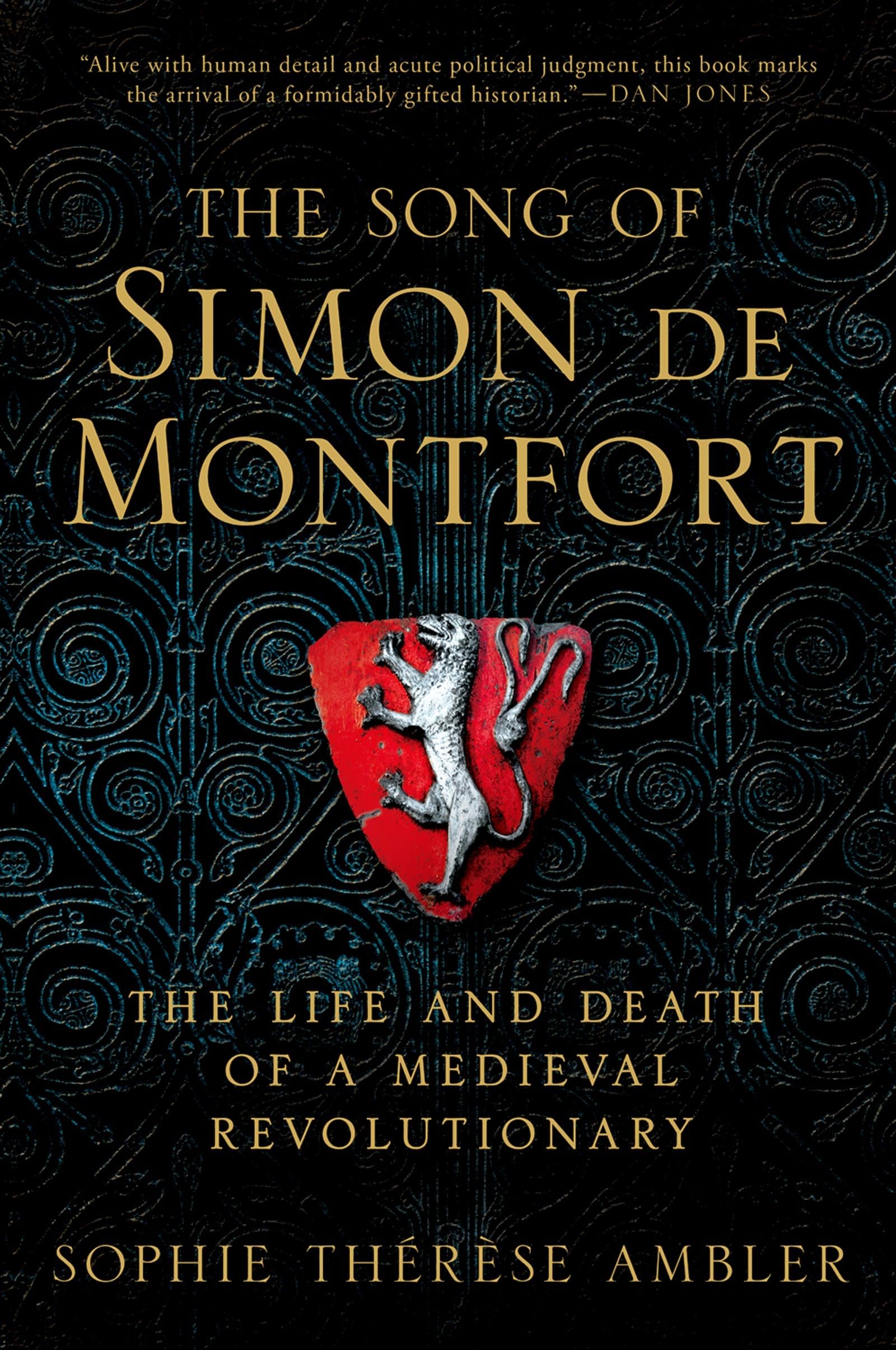 The Song of Simon de Montfort: The Life and Death of a Medieval Revolutionary,Used